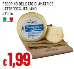 Galassia Pecorino delicato di Amatrice offerta