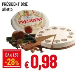 Galassia President Brie offerta