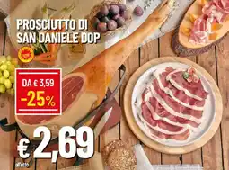 Galassia Prosciutto di San Daniele Dop offerta