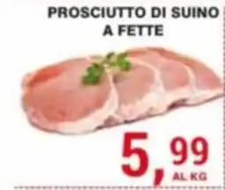 Supermercati Spesa Mia Prosciutto di suino a fette offerta