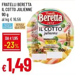 Galassia Fratelli Beretta Il Cotto julienne offerta