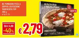 Galassia Re pomodoro pizza a doppia lievitazione margherita top offerta