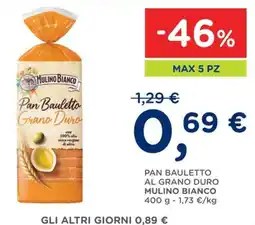 Orvea Pan Bauletto Grano Duro Mulino Bianco offerta
