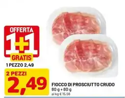 DPiù Fiocco di prosciutto crudo offerta
