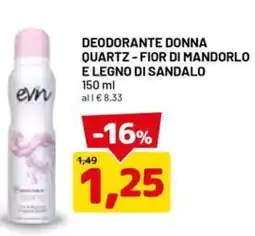 DPiù Deodorante donna quartz fior di mandorlo e legno di sandalo offerta