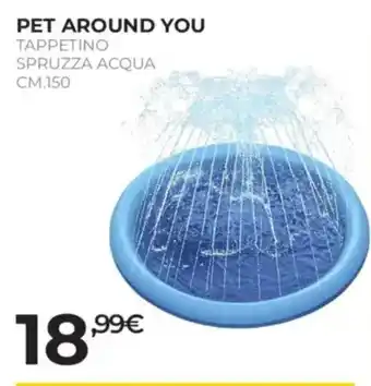 Pet around you tappetino spruzza acqua