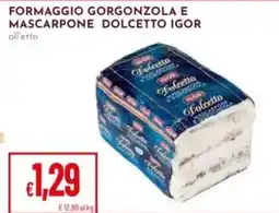 Pan Formaggio gorgonzola e mascarpone dolcetto igor offerta