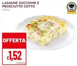 Pan Lasagne zucchine e prosciutto cotto all'etto offerta