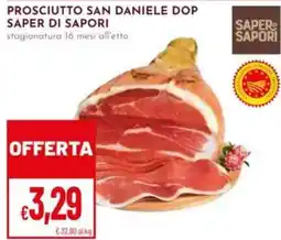 Pan Prosciutto San Daniele DOP Saper di Sapori offerta