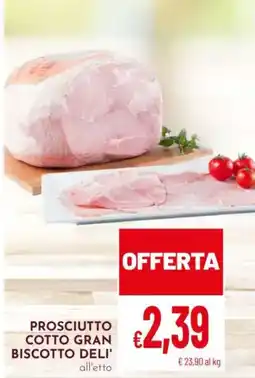 Pan Prosciutto Cotto Gran Biscotto Deli offerta