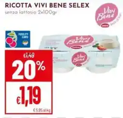 Pan Ricotta Vivi Bene Selex senza lattosio offerta