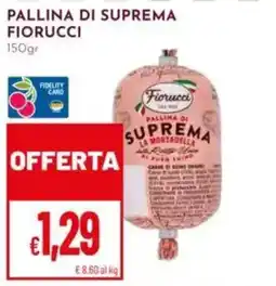 Pan Pallina di suprema fiorucci offerta