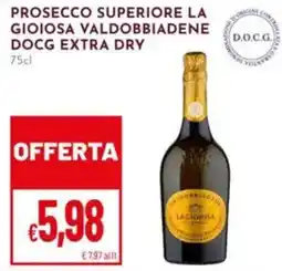 Pan Prosecco superiore la gioiosa valdobbiadene offerta