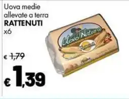 Supermercati Vinci Uova Natura Rattenuti offerta