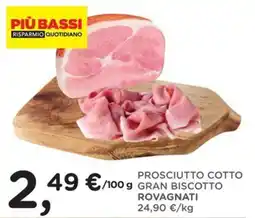 Poli Prosciutto cotto Gran biscotto Rovagnati offerta
