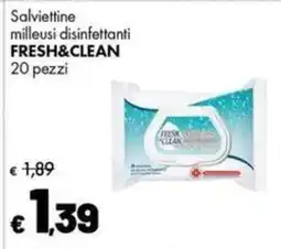 Supermercati Vinci Salviettine milleusi disinfettanti Fresh&Clean offerta