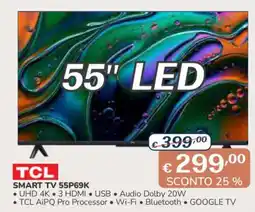 Al Pentolone TCL SMART TV 55P69K offerta