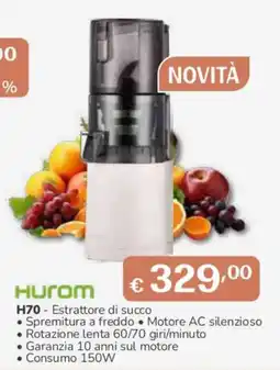 Al Pentolone Hurom H70 - Estrattore di succo offerta