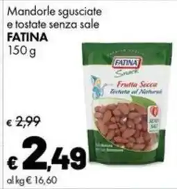 Supermercati Vinci Mandorle sgusciate e tostate senza sale FATINA offerta