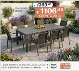 Al Pentolone Tavolo alluminio allungabile 200/320x100 Sedia impilabile in alluminio e texilene offerta
