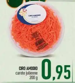 Ciro Amodio Carote julienne Cirio Amodio offerta
