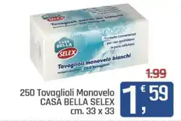 Ottimo Market Tovaglioli Monovelo Casa Bella Selex offerta
