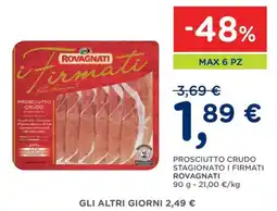 Poli Prosciutto crudo stagionato i firmati Rovagnati offerta