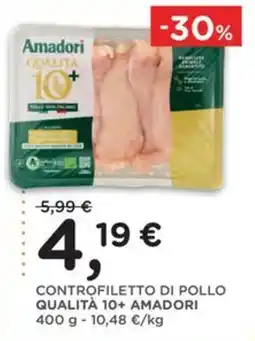 Poli Controfiletto di pollo qualità 10+ Amadori offerta