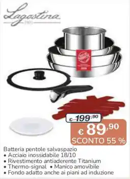 Al Pentolone Batteria pentole salvaspazio Lagostina offerta
