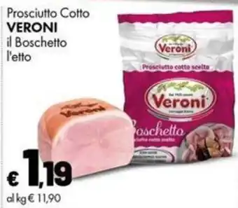 Veroni Prosciutto Cotto il Boschetto