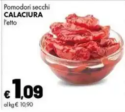 Supermercati Vinci Pomodori secchi Calaciura offerta