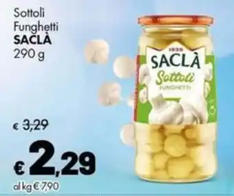 Supermercati Vinci Sottoli Funghetti Saclà offerta