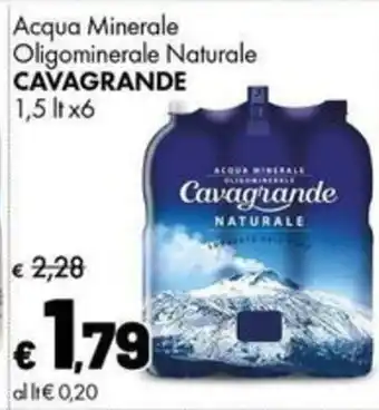 Supermercati Vinci Acqua Minerale Oligominerale Naturale Cavagrande offerta