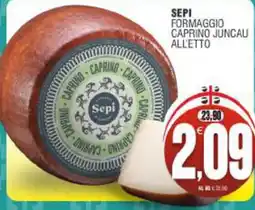 Vicino a te supermercati Formaggio caprino juncau all'etto offerta