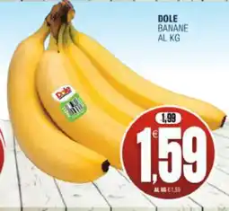 Vicino a te supermercati Dole banane offerta