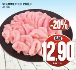 Vicino a te supermercati Straccetti di pollo offerta