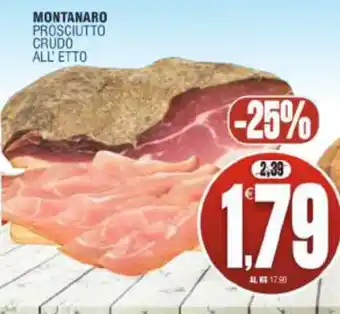Montanaro Prosciutto Crudo all'etto