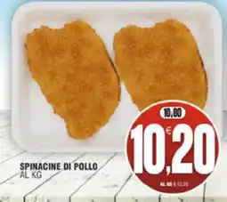 Vicino a te supermercati Spinacine di pollo offerta