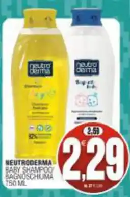 Vicino a te supermercati Neutroderma baby shampoo/bagnoschiuma offerta