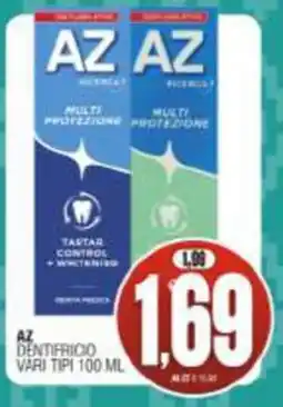 Vicino a te supermercati AZ dentifricio vari tipi offerta