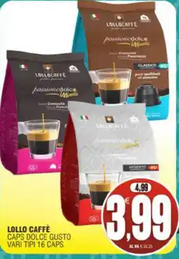 Vicino a te supermercati Lollo Caffè Caps Dolce Gusto offerta