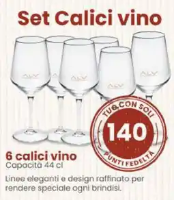 Vicino a te supermercati Set Calici vino offerta