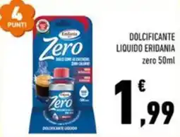 Conad Margherita Dolcificante liquido Eridania zero offerta