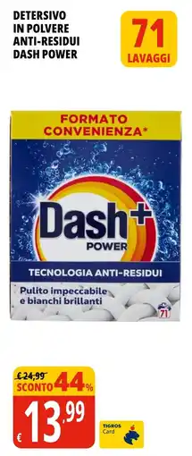 Tigros Detersivo in polvere Dash Power offerta