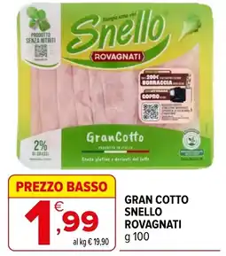 Iperal Gran Cotto Snello Rovagnati offerta