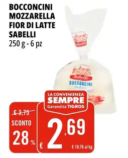 Tigros Bocconcini mozzarella fior di latte Sabelli offerta