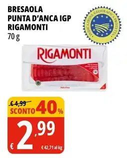Tigros Bresaola punta d'anca IGP Rigamonti offerta
