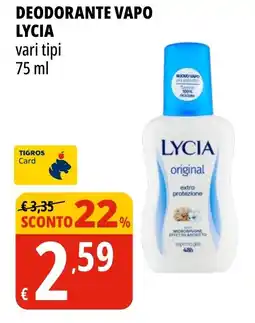 Tigros Deodorante vapo Lycia offerta