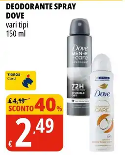 Tigros Deodorante spray Dove vari tipi offerta