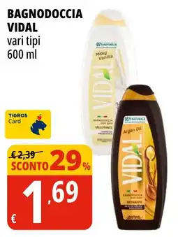 Tigros Bagnodoccia Vidal offerta